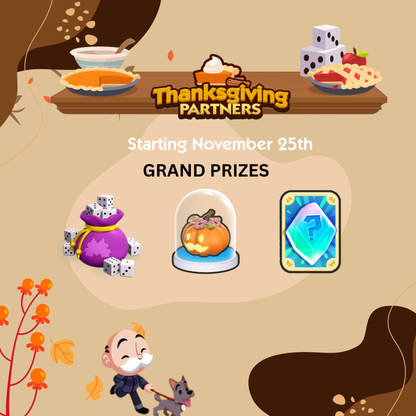 01 - Monopoly GO! Thanksgiving Partners Event (Coming November 25th)